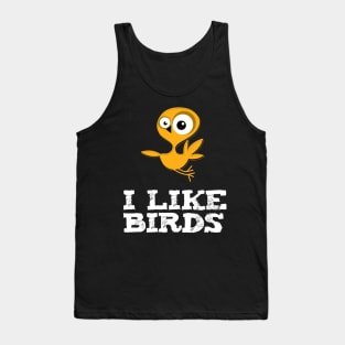 I Like Birds Tank Top